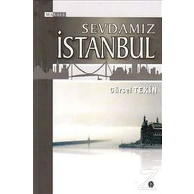 SEVDAMIZ İSTANBUL - GÜRSEL TEKIN
