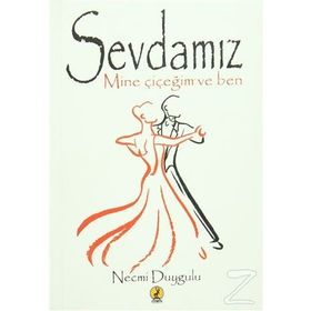 Sevdamız - Necmi Duygulu