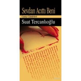 SEVDAN ACITTI BENI - SUAT TERCANLIOĞLU