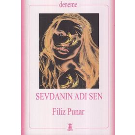 SEVDANIN ADI SEN - FILIZ PUNAR