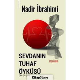 Sevdanın Tuhaf Öyküsü - Nadir İbrahimi