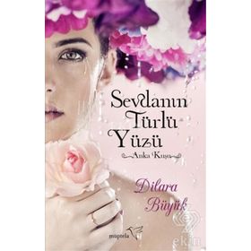 Sevdanın Türlü Yüzü - Dilara Büyük