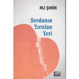 SEVDANIN YIRTILAN YERI - ALI ŞERIK