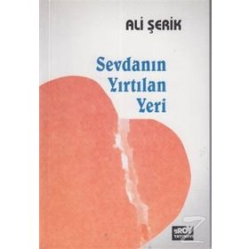 SEVDANIN YIRTILAN YERI - ALI ŞERIK