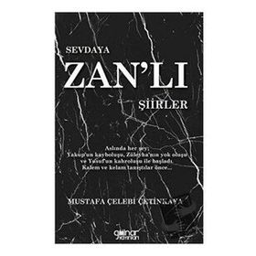 Sevdaya Zan’lı Şiirler - Mustafa Çelebi Çetinkaya - Gülnar Yayınları