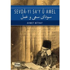 Sevda’yı Sa’y ü Amel - Hilmi Uçan