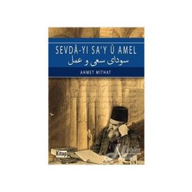 Sevda’yı Sa’y ü Amel - Hilmi Uçan