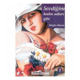 Sevdiğim Kadın Adları Gibi - Akgün Akova