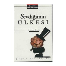 SEVDİĞİMİN ÜLKESİ - OKTAY PIRIM