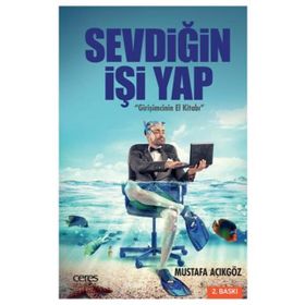 Sevdiğin İşi Yap - Hacı Mustafa Açıköz