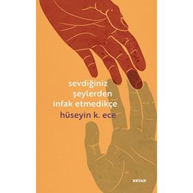 Sevdiğiniz Şeylerden İnfak Etmedikçe Beyan Yayınları