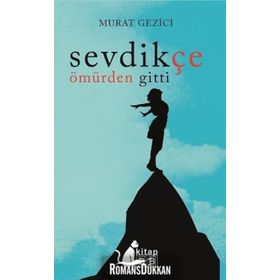 SEVDİKÇE... - SUNA TANALTAY