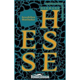 Sevebilen Mutludur - Hermann Hesse