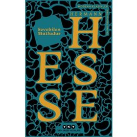 Sevebilen Mutludur - Hermann Hesse