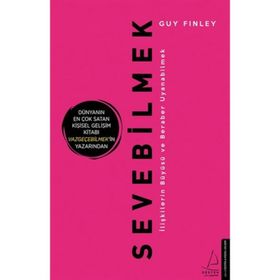 Sevebilmek - İlişkilerin Büyüsü ve Beraber Uyanabilmek - Guy Finley