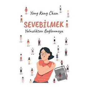 Sevebilmek - Yong Kang Chan