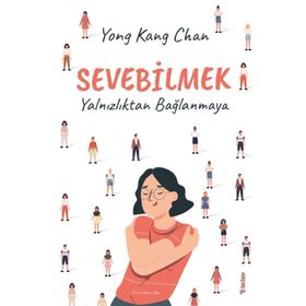 Sevebilmek - Yong Kang Chan