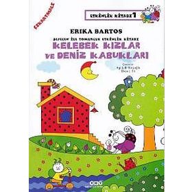 Sevecen ile Tomurcuk Etkinlik Kitabı 1 – Kelebekler Kızlar ve Deniz Kabukları