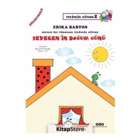 Sevecen’in Doğum Günü - Erika Bartos