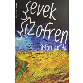 Şevek Şizofren - İrfan Amida