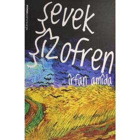Şevek Şizofren - İrfan Amida