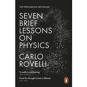 Seven Brief Lessons On Physics - Carlo Rovelli