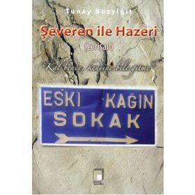 Şeveren İle Hazeri Zerişan - Tunay Bozyiğit