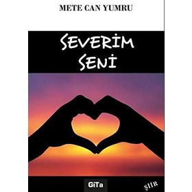 Severim Seni - Mete Can Yumru