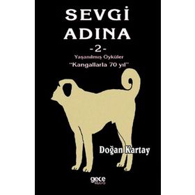 Sevgi Adına Öyküler 2 - Doğan Kartay