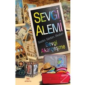 Sevgi Alemi - Sevgi Akarçeşme