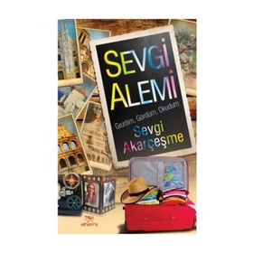 Sevgi Alemi - Sevgi Akarçeşme