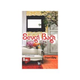 SEVGI BAĞI - RUDYARD KIPLING