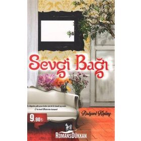 SEVGI BAĞI - RUDYARD KIPLING