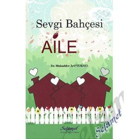 Sevgi Bahçesi Aile Dr. Mukadder Yüksel