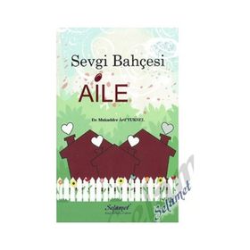 Sevgi Bahçesi Aile Dr. Mukadder Yüksel