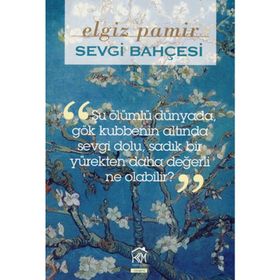 SEVGI BAHÇESI - ELGIZ PAMIR