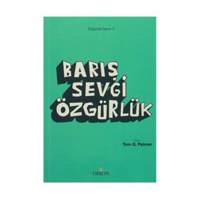 Sevgi Barış Özgürlük - Cemal Bağ