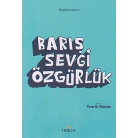 Sevgi Barış Özgürlük - Cemal Bağ