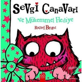Sevgi Canavarı - Rachel Bright