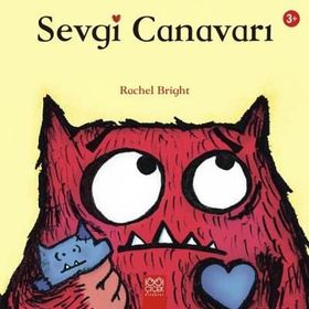 Sevgi Canavarı - Rachel Bright