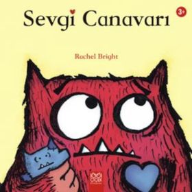 Sevgi Canavarı - Rachel Bright