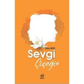 Sevgi Çiçeği Cuma Aksu