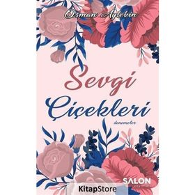 Sevgi Çiçekleri - Osman Aytekin