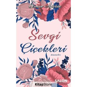 Sevgi Çiçekleri - Osman Aytekin