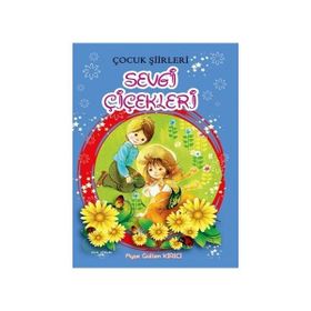 Sevgi Çiçekleri - Zekeriya Kaya