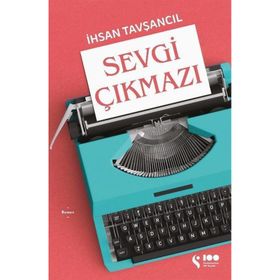 Sevgi Çıkmazı - İhsan Tavşancıl