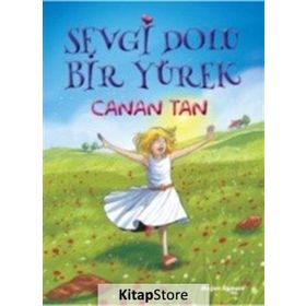 Sevgi Dolu Bir Yürek - Canan Tan