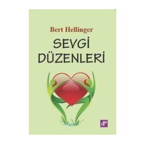 SEVGI DÜZENLERİ - BERT HELLINGER