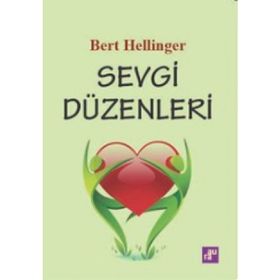 SEVGI DÜZENLERİ - BERT HELLINGER