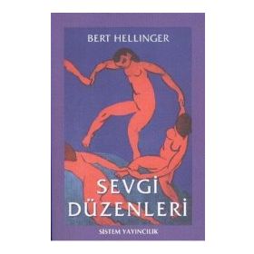 SEVGI DÜZENLERİ - BERT HELLINGER